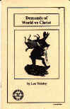 Demands of World vs. Christ